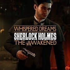 Подробнее о "п2  Sherlock Holmes The Awakened + The Whispered Dreams Side Quest Pack (187460)"