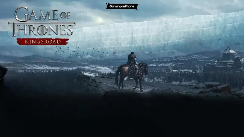 Game-of-Thrones-Kingsroad-game-netmarble.thumb.webp.54f1bb744db2e7528cc47b4055690903.webp